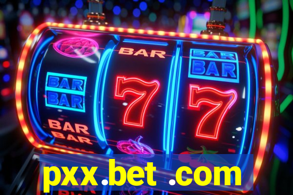 pxx.bet .com